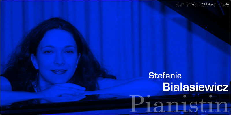 Stefanie Bialasiewicz - Pianistin - Berlin